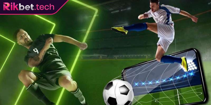 Giới thiệu kèo chấp trực tiếp Rikbet