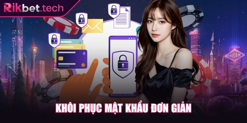 Khôi phục mật khẩu đơn giản