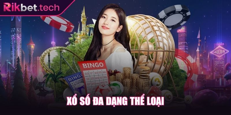 Xổ số đa dạng thể loại