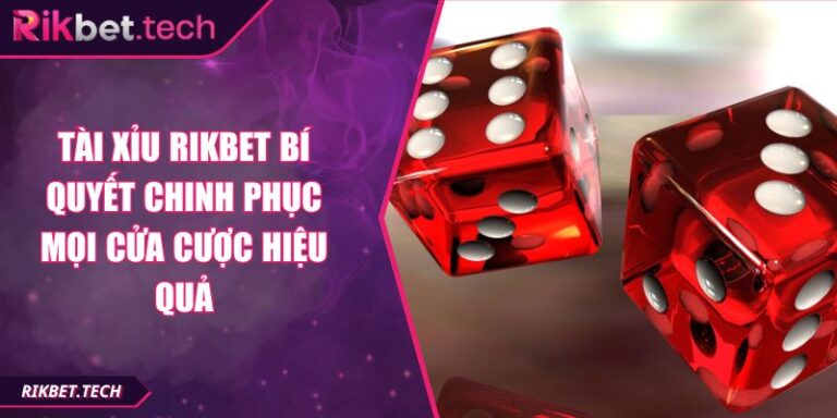 Tài Xỉu RIKBET