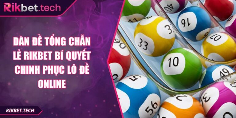 Dàn đề tổng chẵn lẻ RIKBET